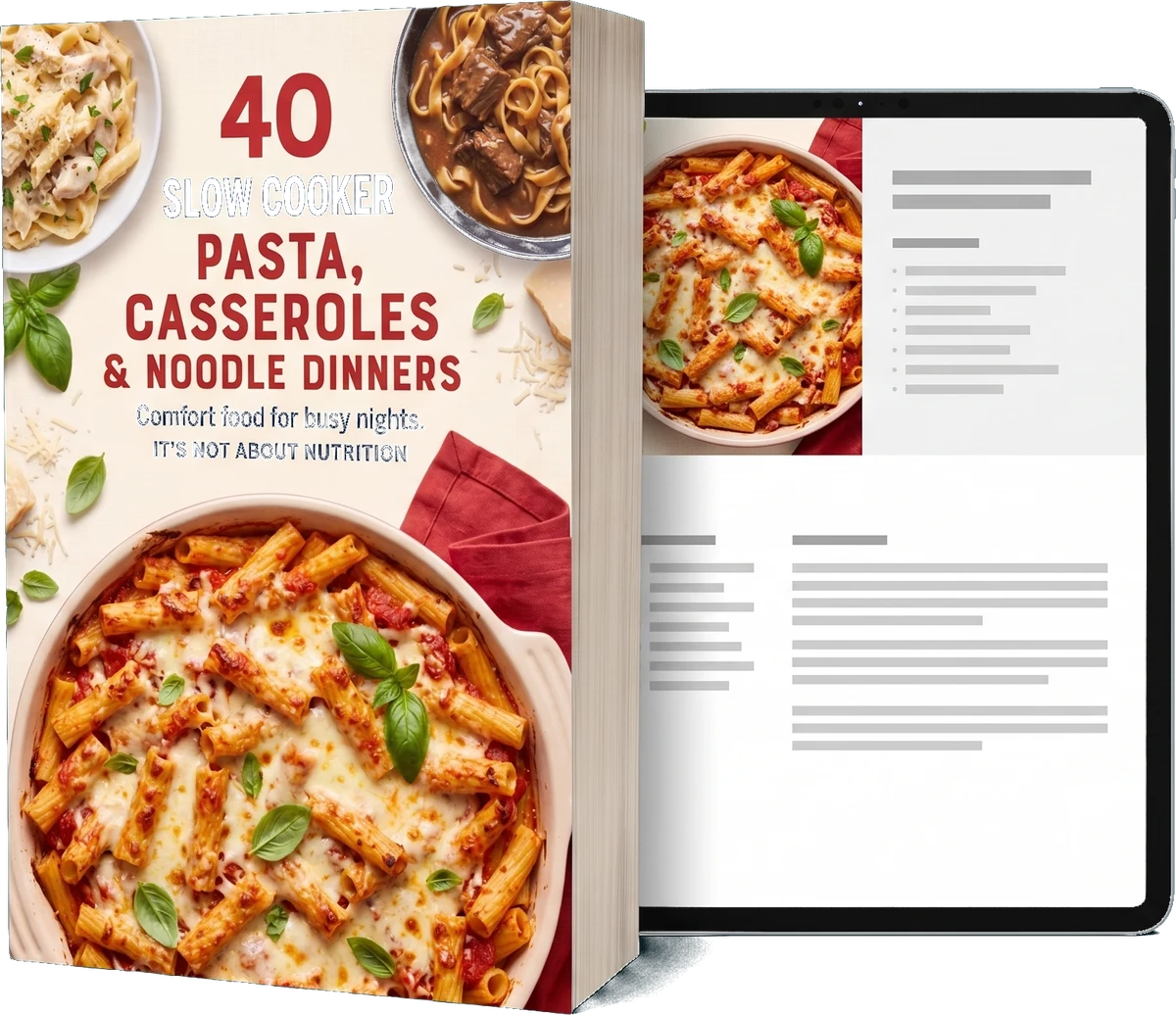 40 Slow Cooker Pasta, Casseroles & Noodle Dinners shown as a printed cookbook and on a tablet