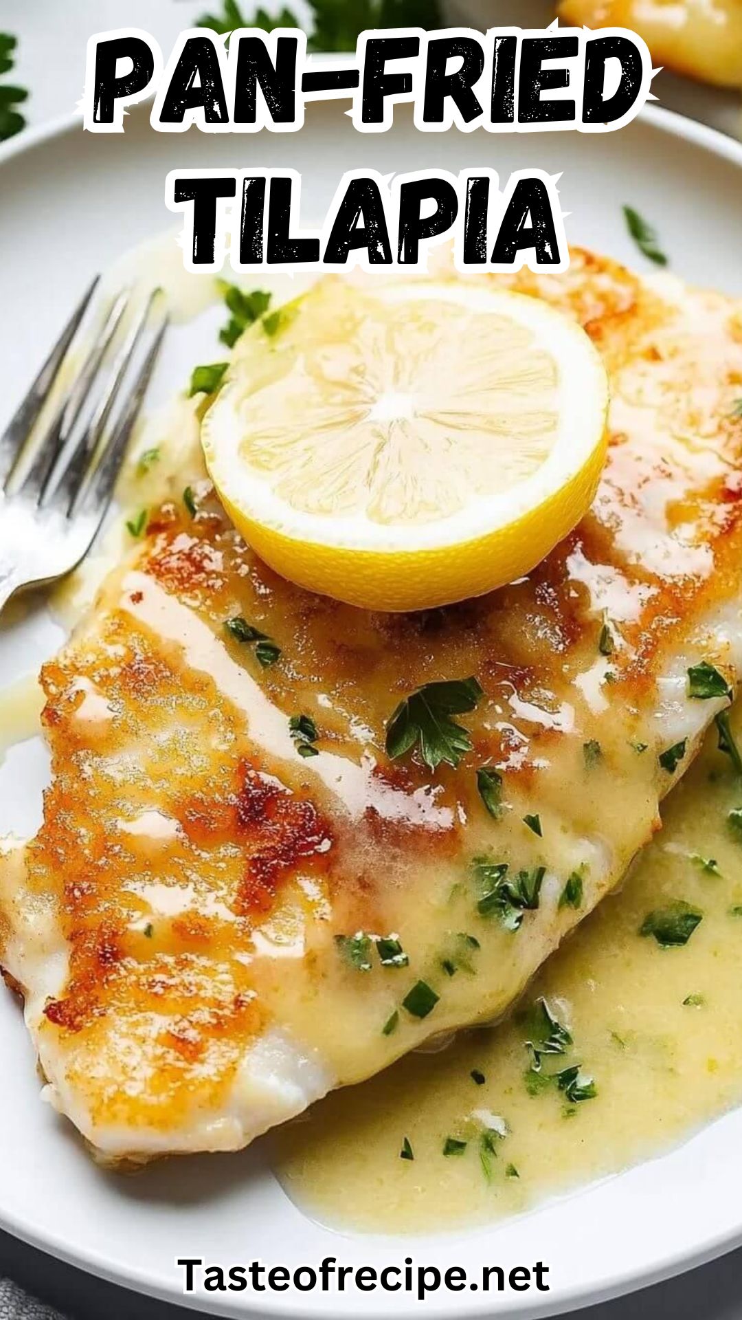 Pan-Fried Tilapia with Lemon Butter Sauce