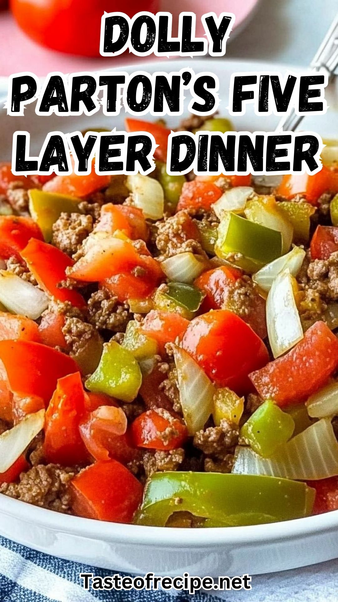 Dolly Parton’s Five Layer Dinner