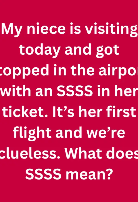 What’s Up with “SSSS” on Your Boarding Pass? Here’s What You Really Need to Know