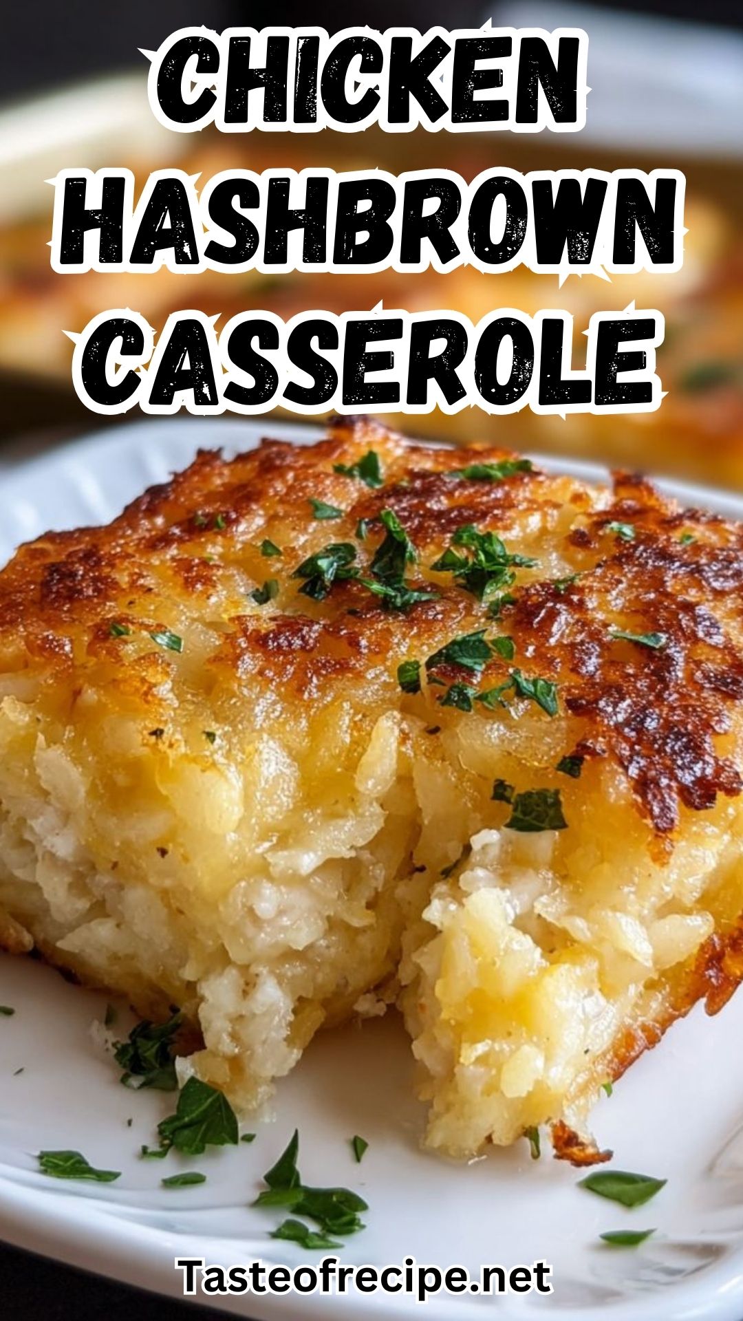That One Casserole Everyone Asks Me About: Chicken Hashbrown Casserole