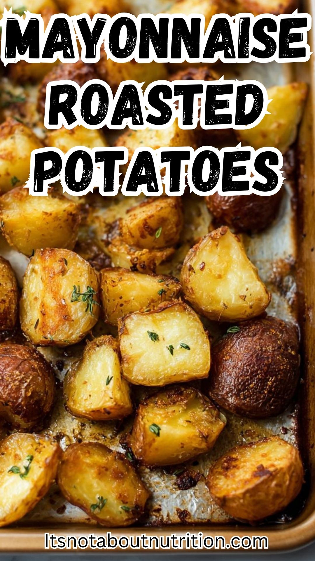 Mayonnaise Roasted Potatoes Mayonnaise Roasted Potatoes