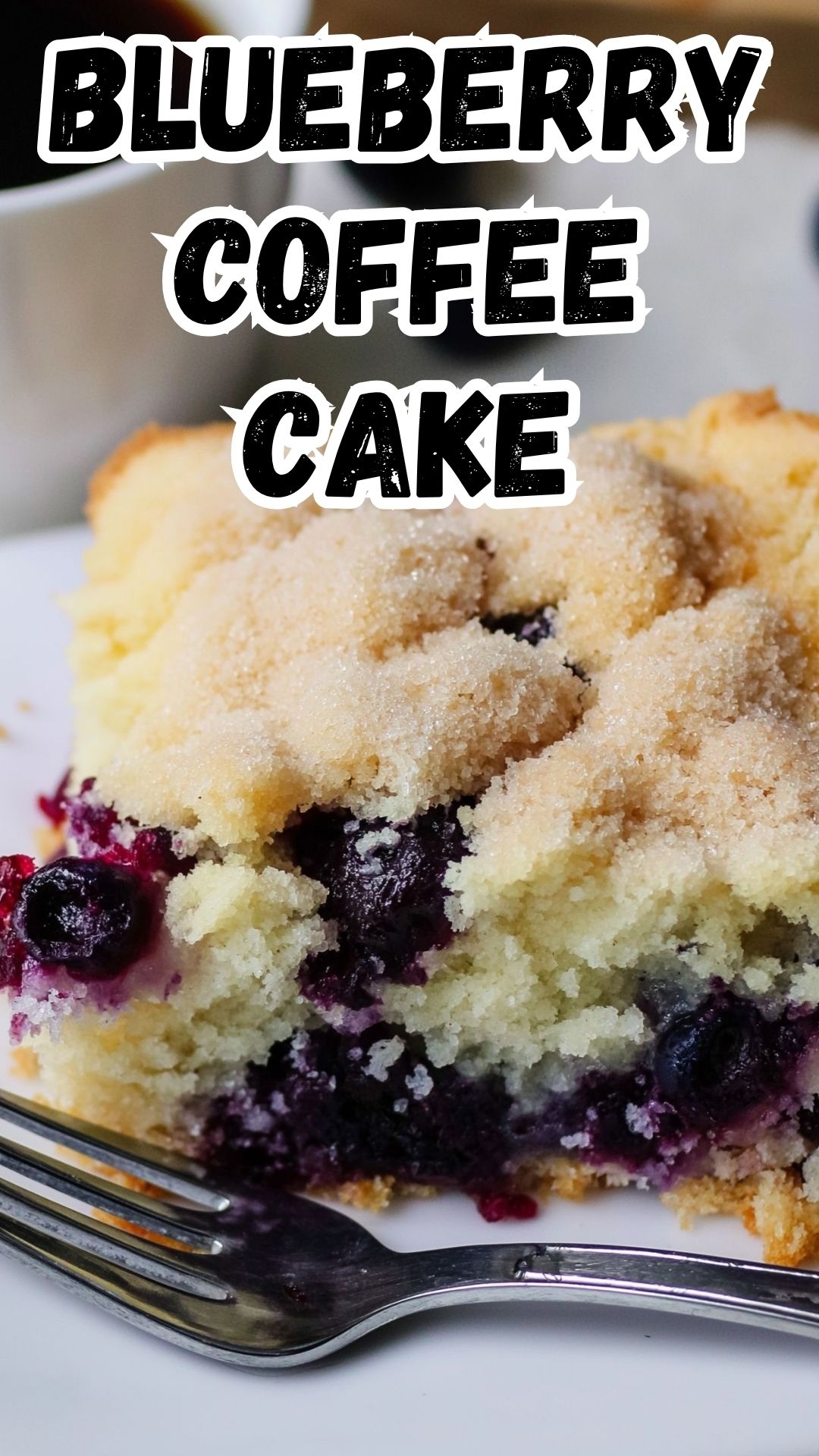 BLUEBERRY COFFEE CAKE BLUEBERRY COFFEE CAKE