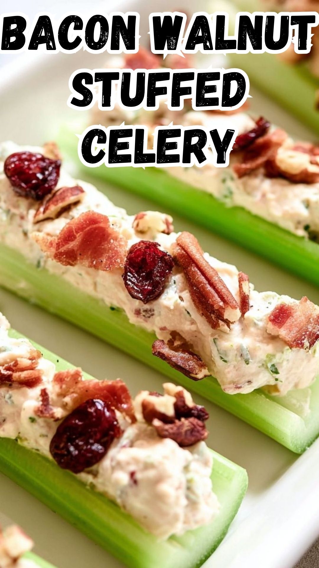 BACON CRANBERRY WALNUT STUFFED CELERY BACON CRANBERRY WALNUT STUFFED CELERY