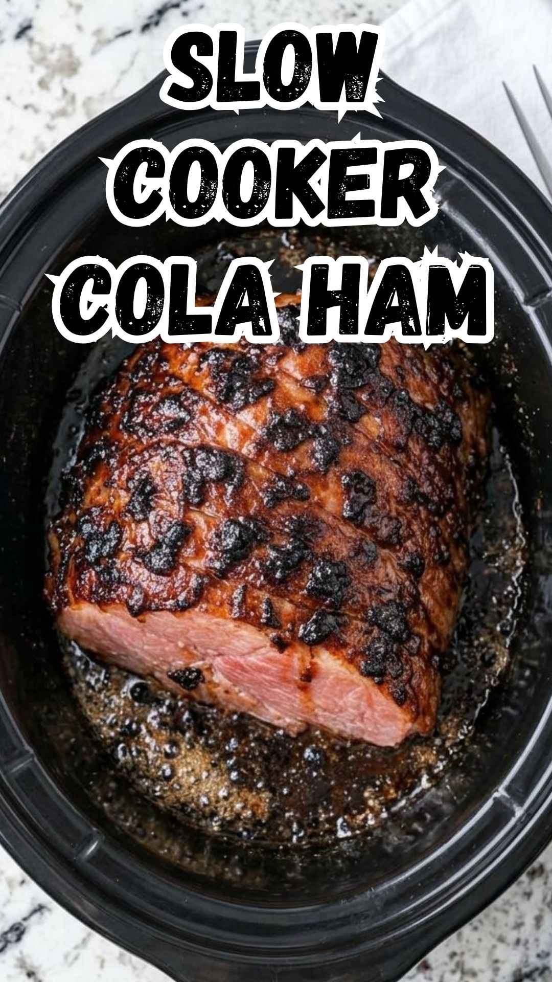 Slow Cooker 3-Ingredient Cola Ham Slow Cooker 3-Ingredient Cola Ham